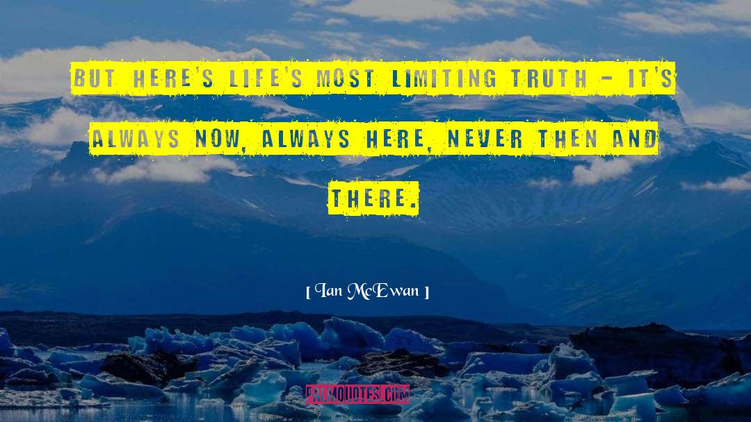 Truth Always Wins quotes by Ian McEwan