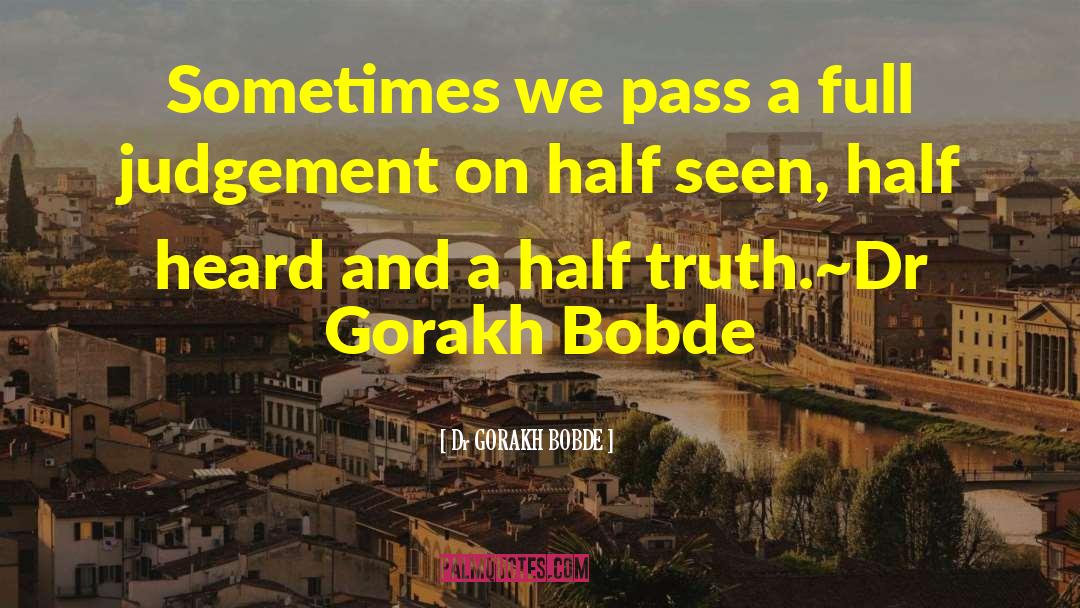 Truth And Beauty quotes by Dr GORAKH BOBDE