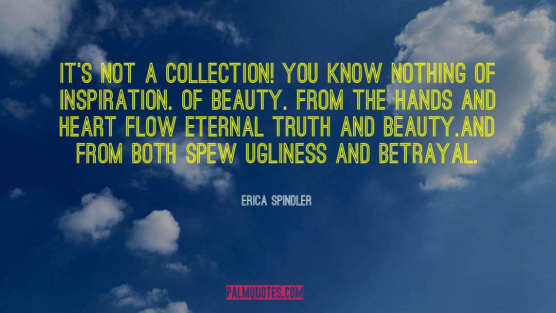 Truth And Beauty quotes by Erica Spindler