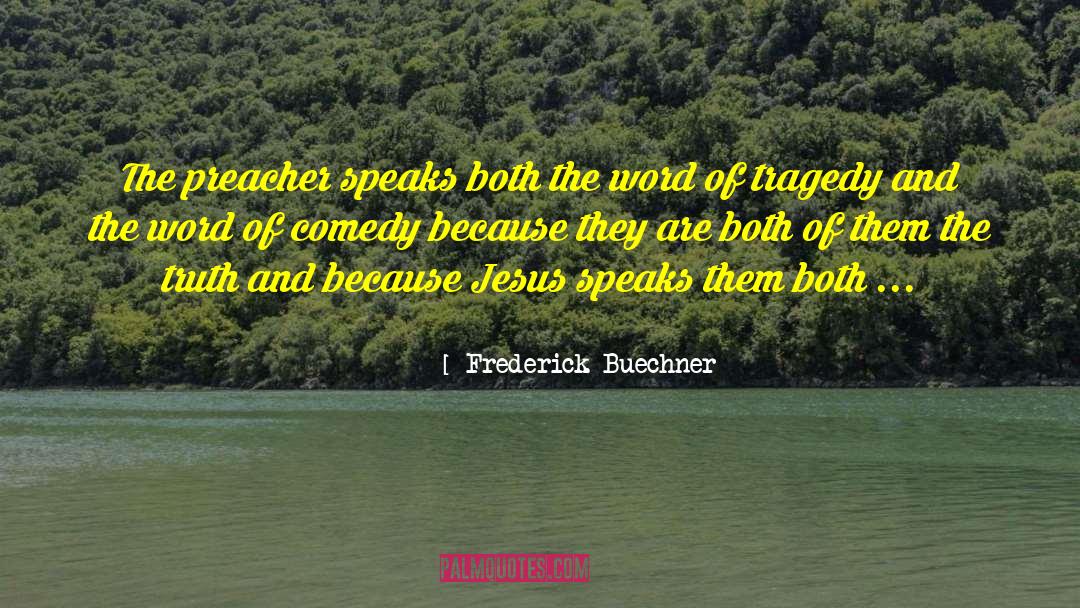 Truth And Honesty quotes by Frederick Buechner