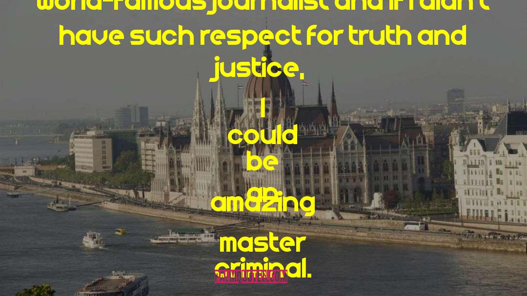 Truth And Justice quotes by Sarah Rees Brennan