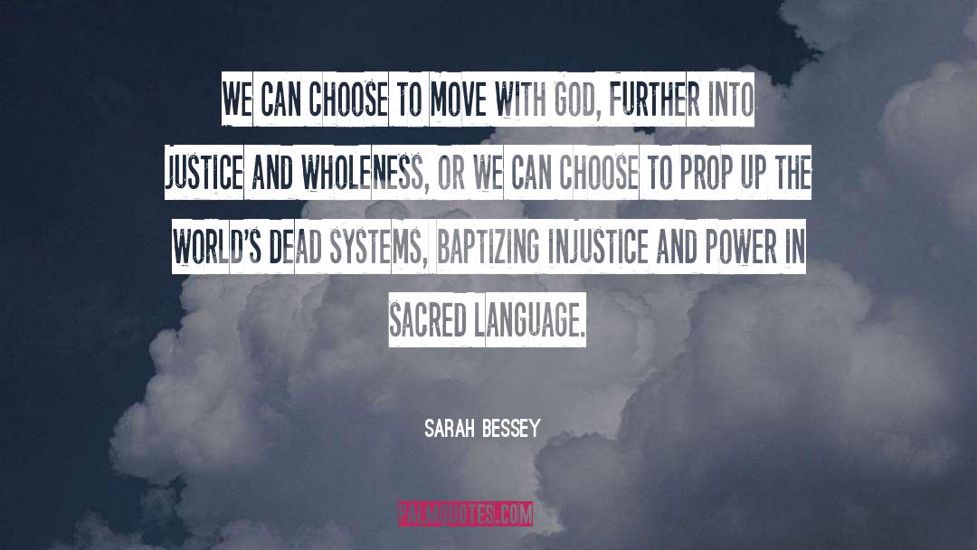 Truth And Justice quotes by Sarah Bessey