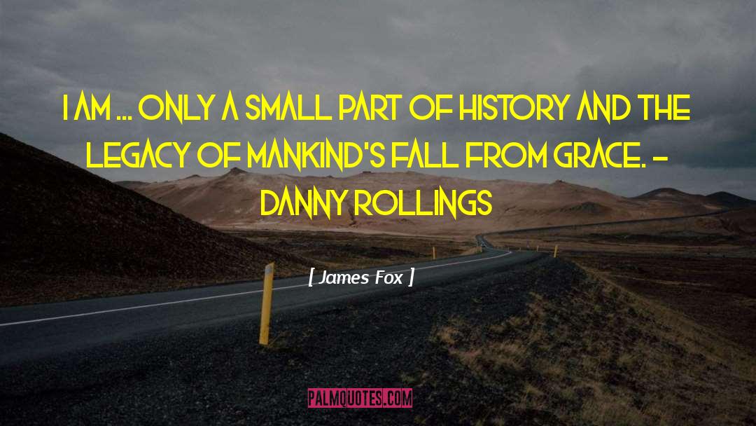 Truth And Knowledge quotes by James Fox