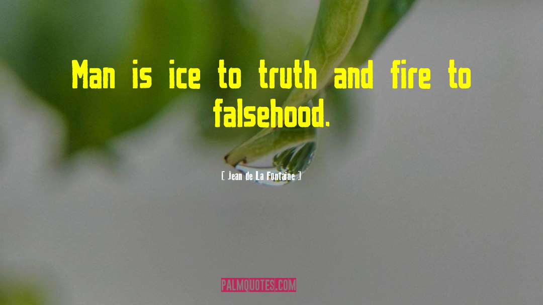 Truth And Lies quotes by Jean De La Fontaine