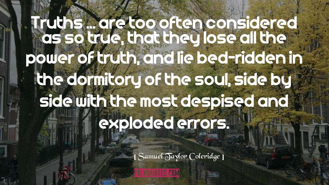 Truth And Lies quotes by Samuel Taylor Coleridge