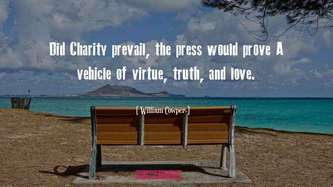 Truth And Love quotes by William Cowper