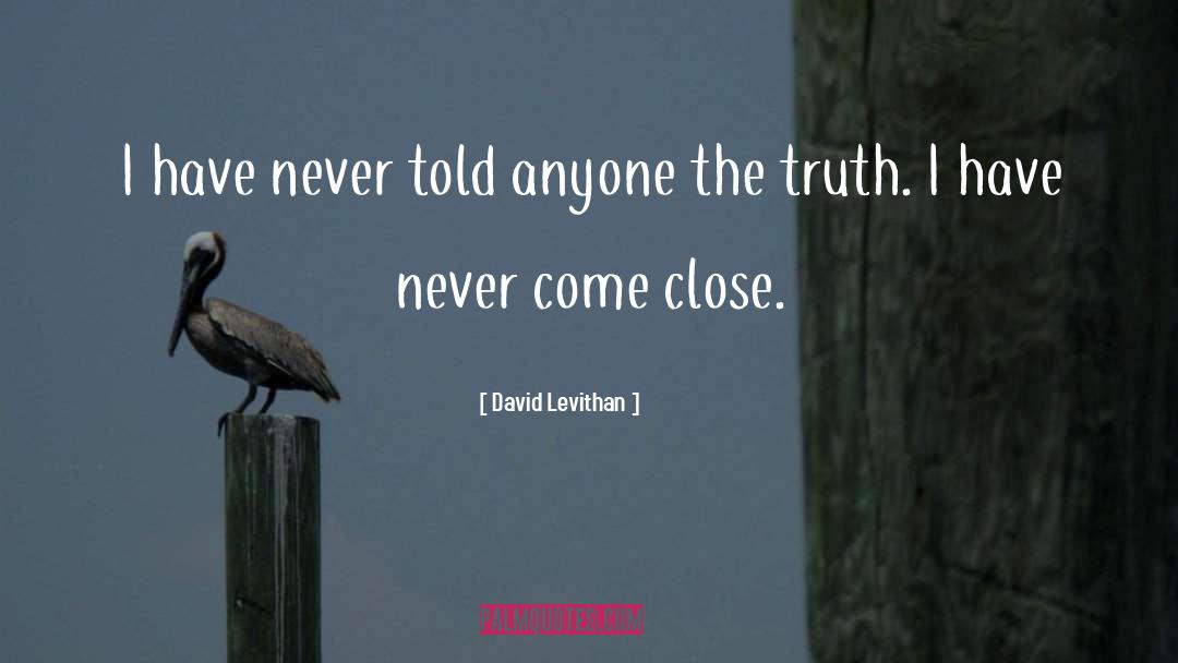 Truth Art quotes by David Levithan
