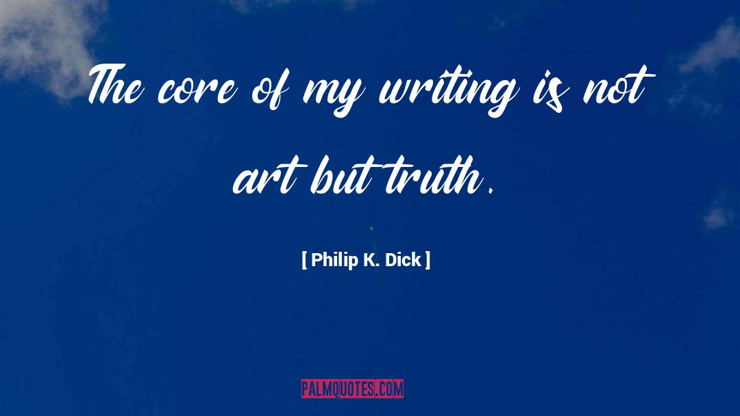 Truth Art quotes by Philip K. Dick