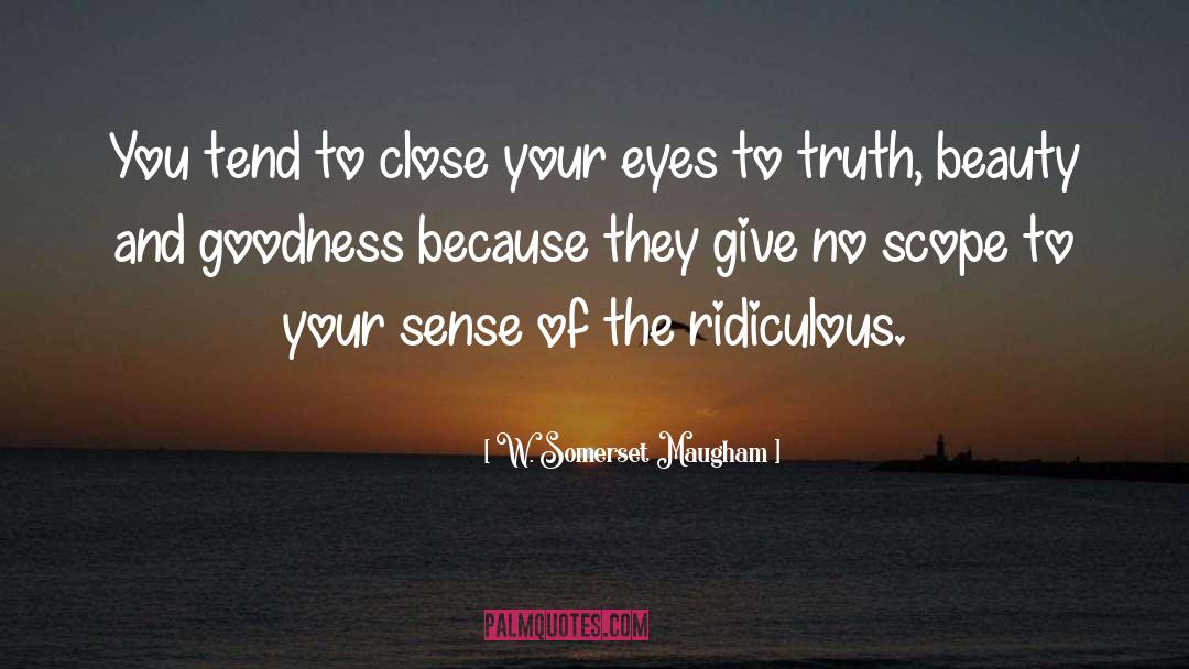 Truth Beauty quotes by W. Somerset Maugham