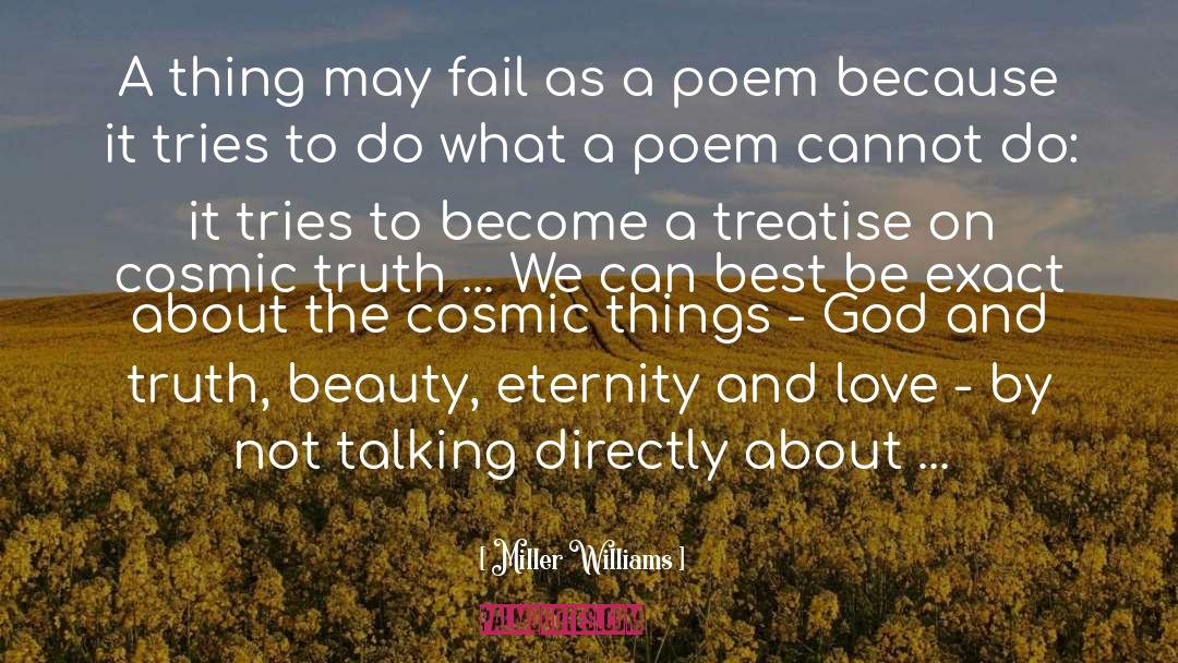 Truth Beauty quotes by Miller Williams
