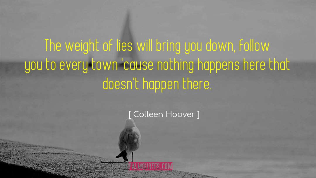 Truth Boredom quotes by Colleen Hoover