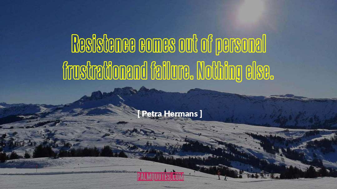 Truth Comes Out quotes by Petra Hermans