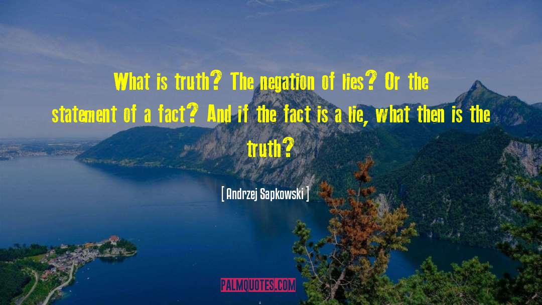 Truth Discovery quotes by Andrzej Sapkowski