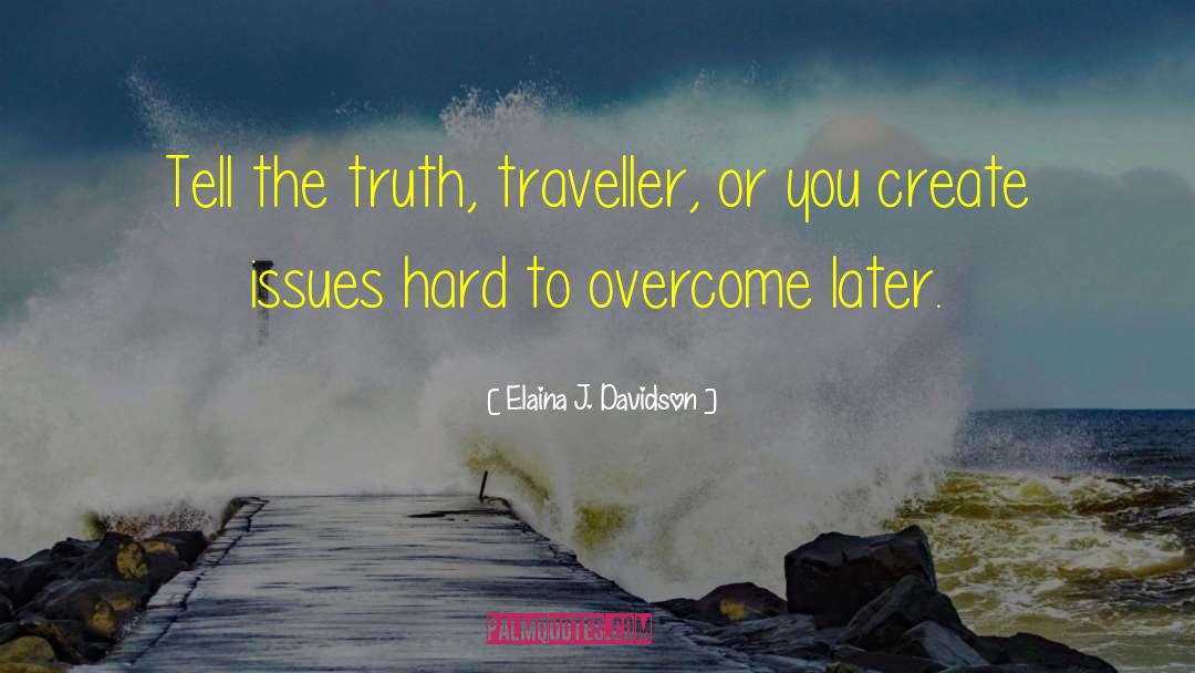 Truth Discovery quotes by Elaina J. Davidson