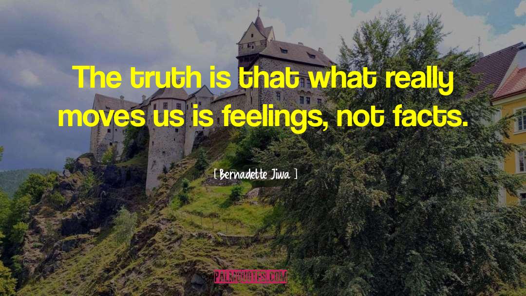 Truth Facts Reallife Romance quotes by Bernadette Jiwa