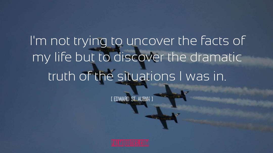 Truth Facts Reallife Romance quotes by Edward St. Aubyn