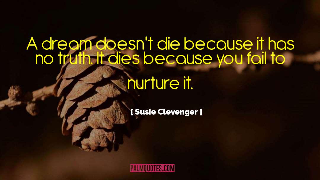 Truth Has No Duality quotes by Susie Clevenger