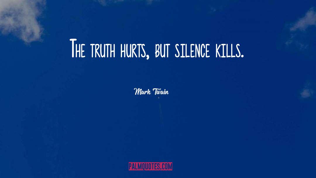 Truth Hurts quotes by Mark Twain