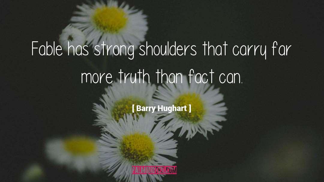 Truth Hurts quotes by Barry Hughart