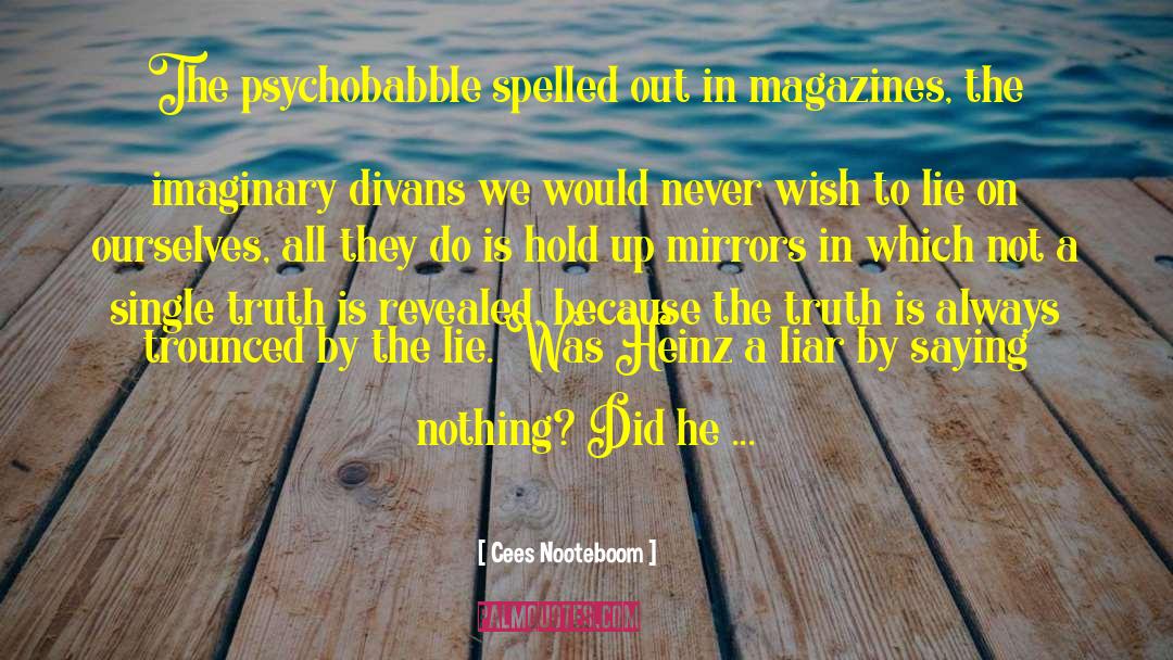 Truth In Fiction quotes by Cees Nooteboom