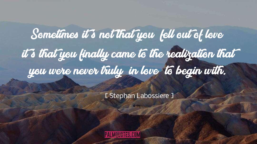 Truth In Relationships quotes by Stephan Labossiere