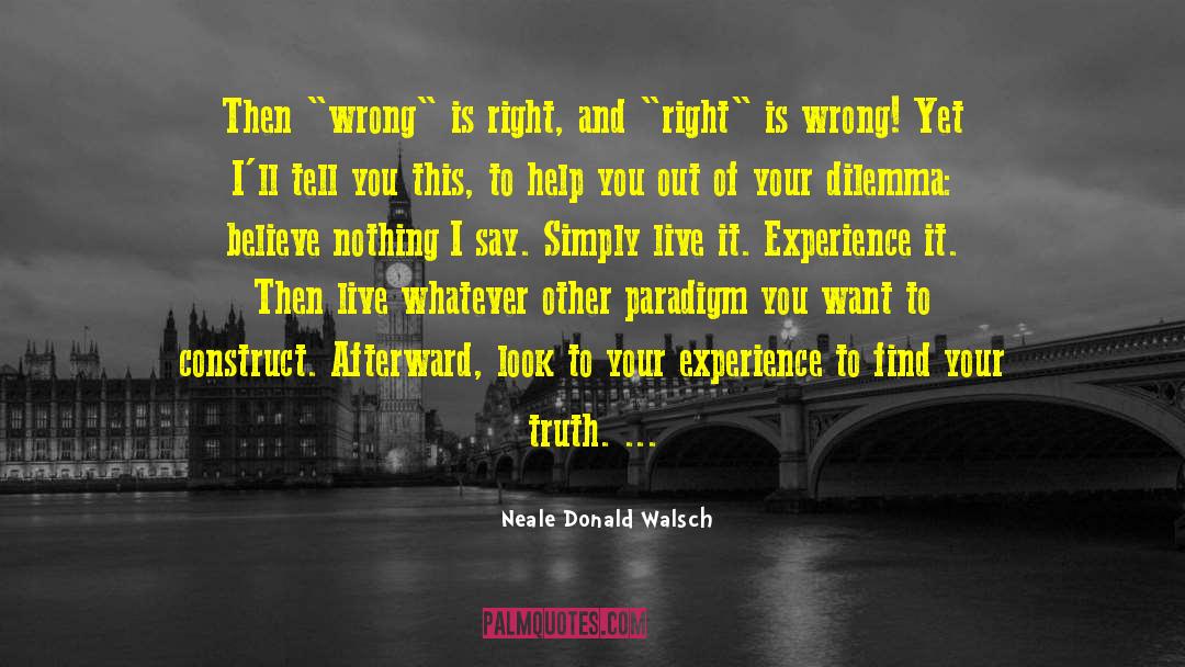 Truth Inspirational quotes by Neale Donald Walsch