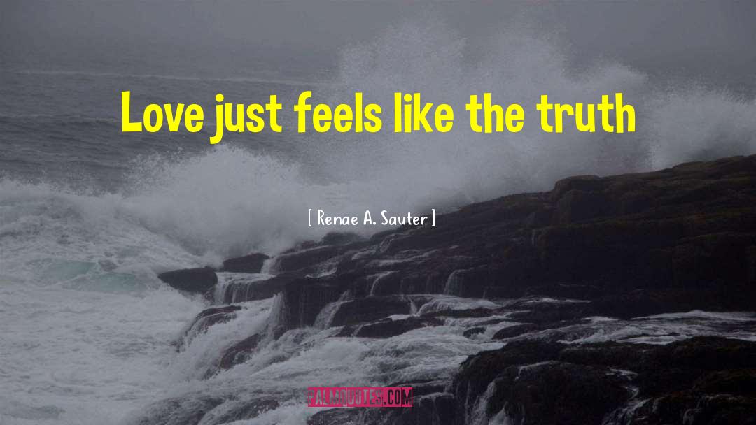 Truth Inspirational quotes by Renae A. Sauter