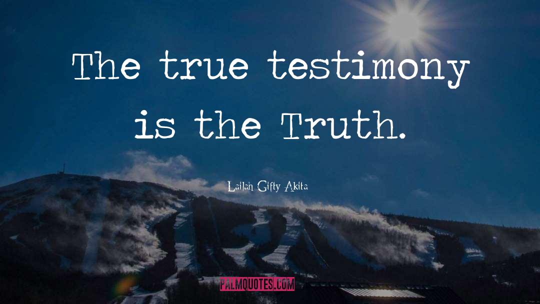 Truth Inspirational quotes by Lailah Gifty Akita