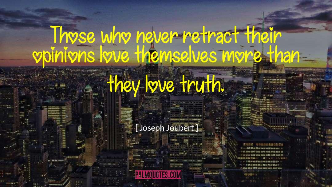 Truth Inspirational quotes by Joseph Joubert