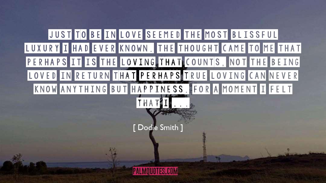 Truth Love quotes by Dodie Smith