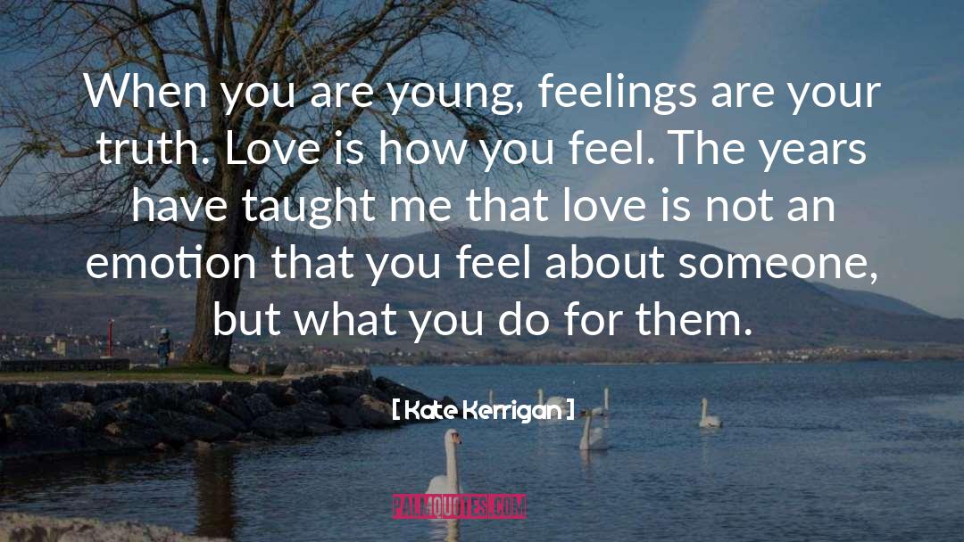 Truth Love quotes by Kate Kerrigan