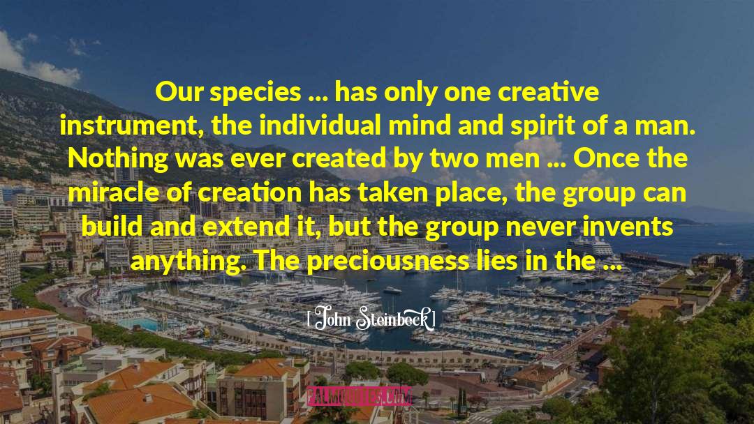 Truth Of Creation quotes by John Steinbeck