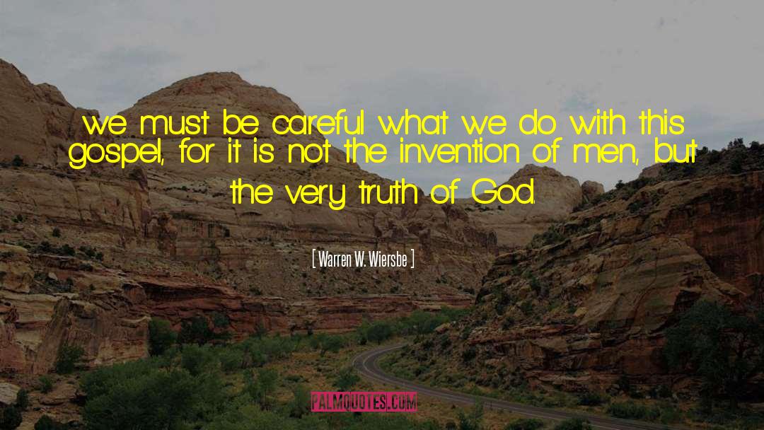 Truth Of God quotes by Warren W. Wiersbe