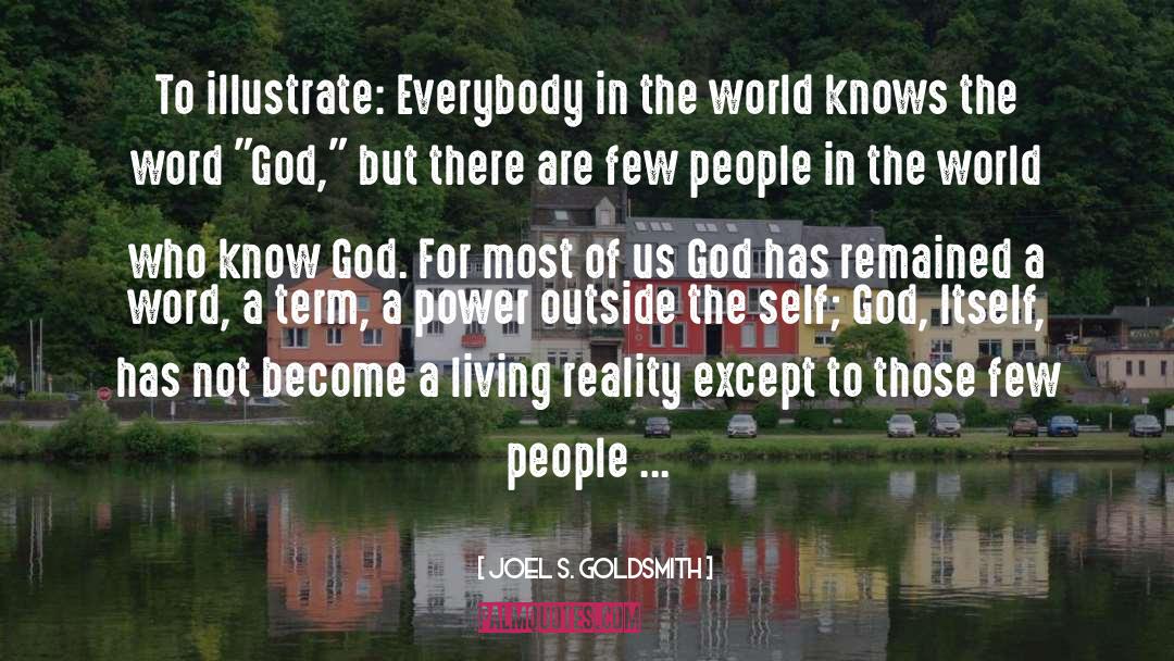 Truth Of God S Word quotes by Joel S. Goldsmith