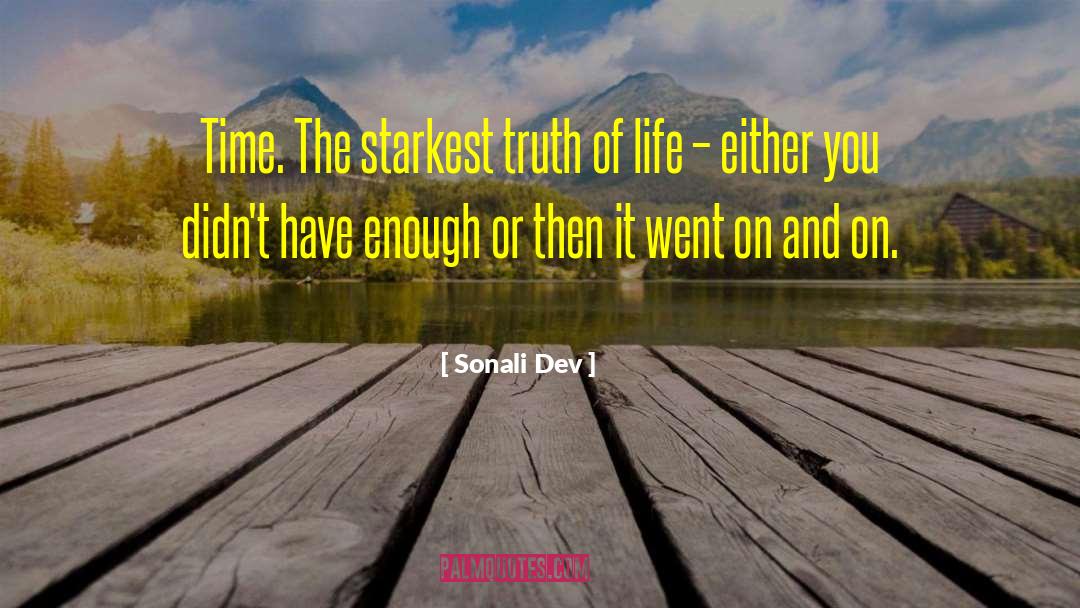 Truth Of Life quotes by Sonali Dev