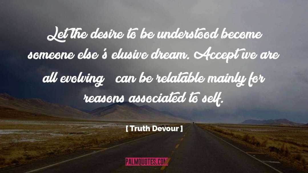 Truth Seeking quotes by Truth Devour