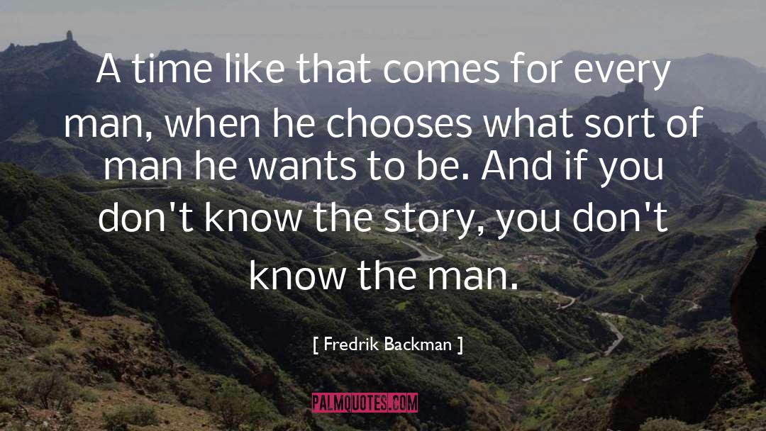 Truth Self quotes by Fredrik Backman