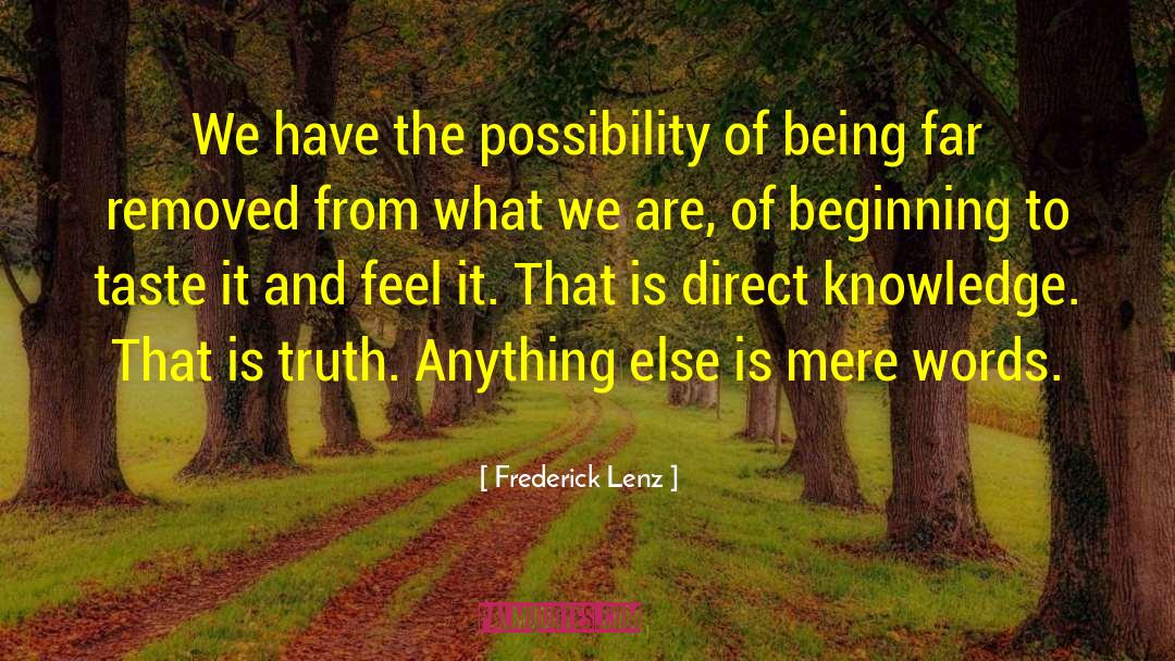 Truth Stories quotes by Frederick Lenz