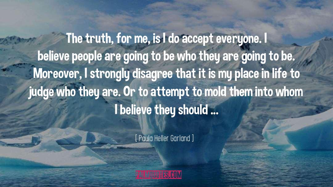 Truth Teller quotes by Paula Heller Garland