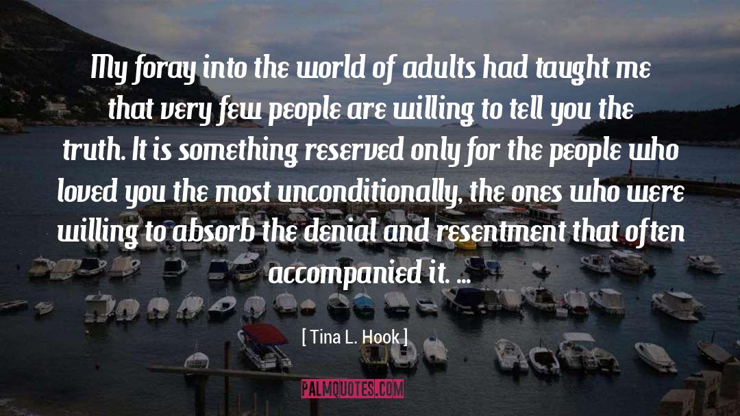 Truth Teller quotes by Tina L. Hook