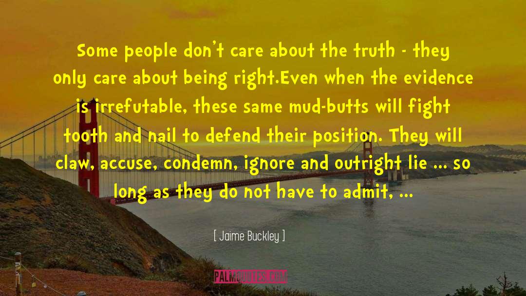 Truth To Self quotes by Jaime Buckley