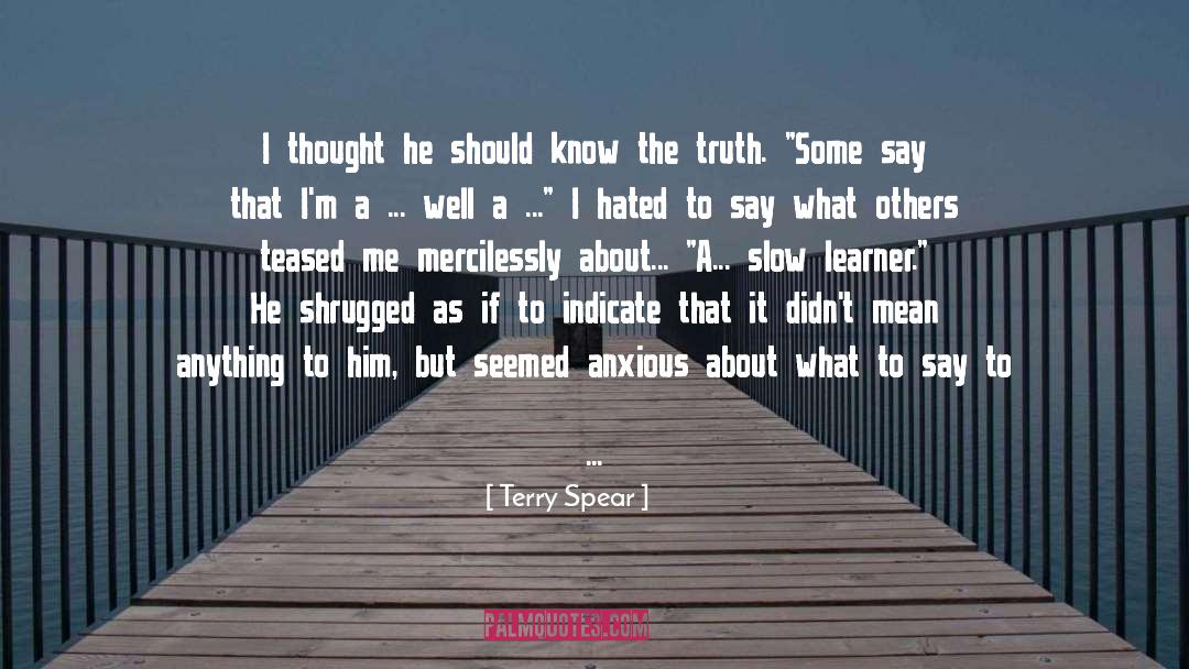 Truth To Yourself quotes by Terry Spear