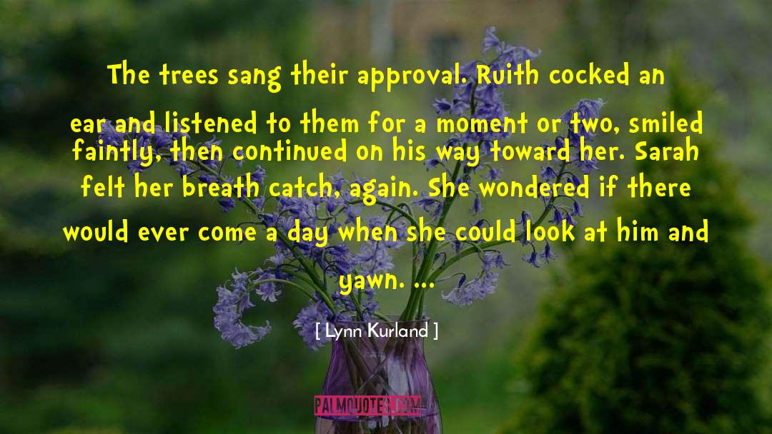 Truth Trees quotes by Lynn Kurland