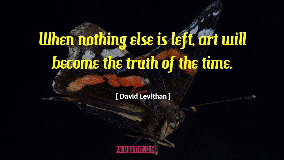 Truth Trees quotes by David Levithan