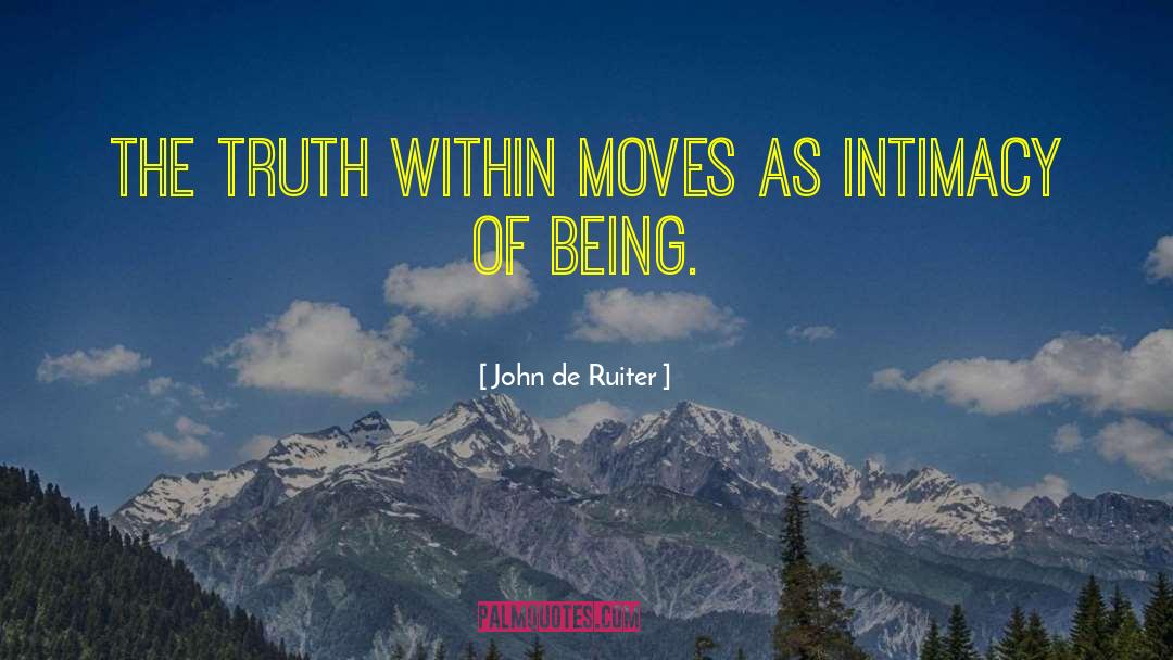 Truth Within quotes by John De Ruiter