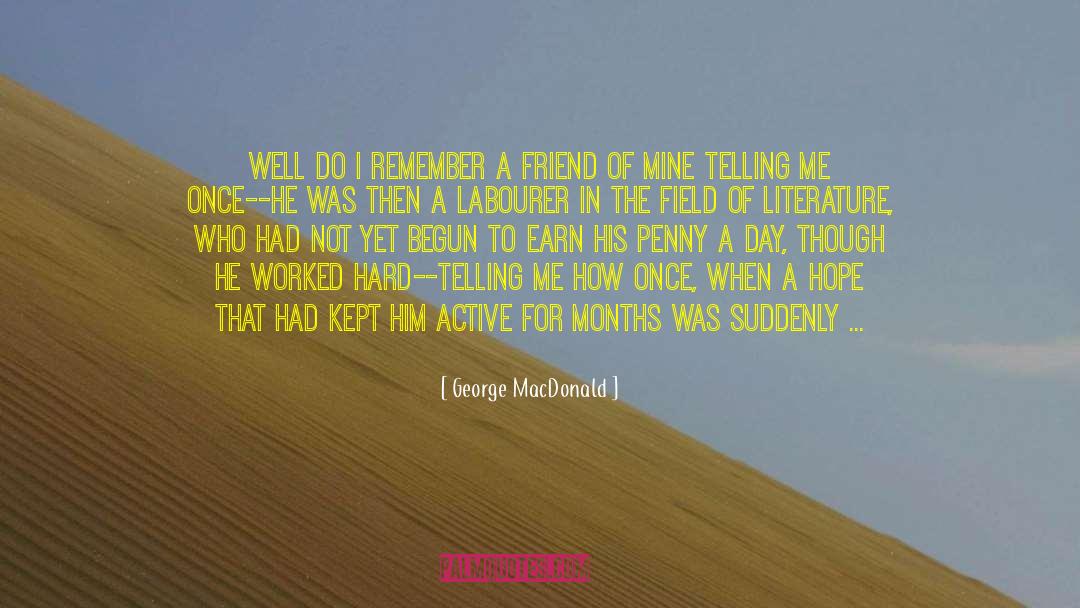 Truths In Literature quotes by George MacDonald