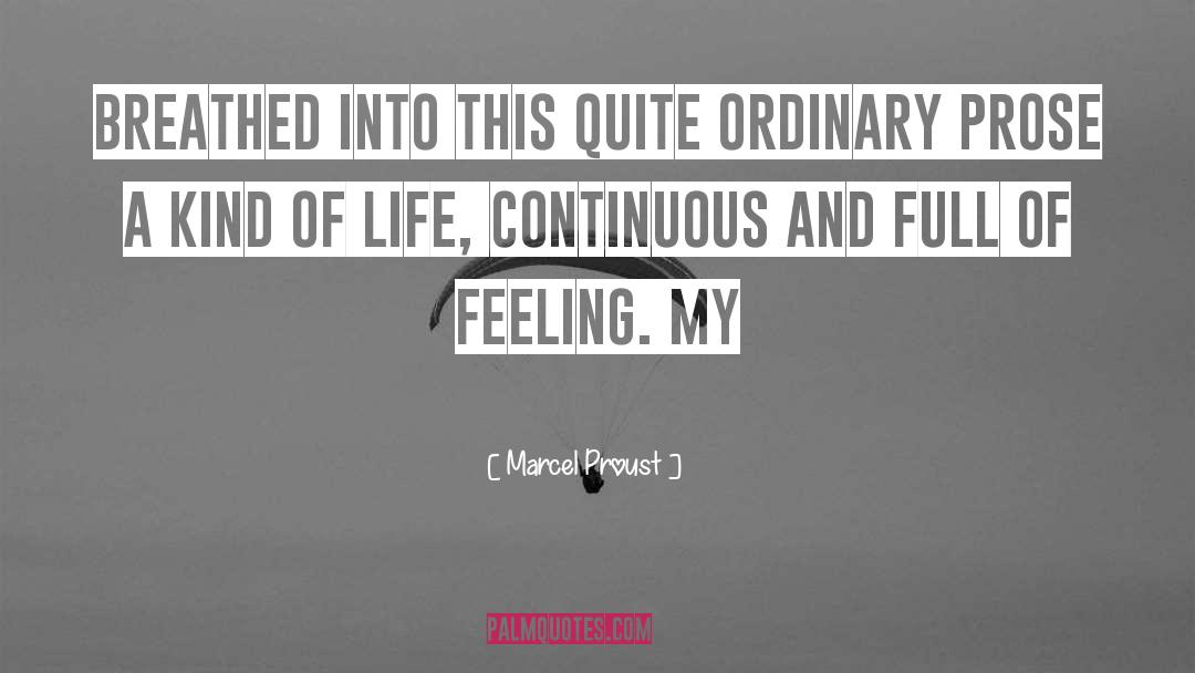 Truths Of Life quotes by Marcel Proust