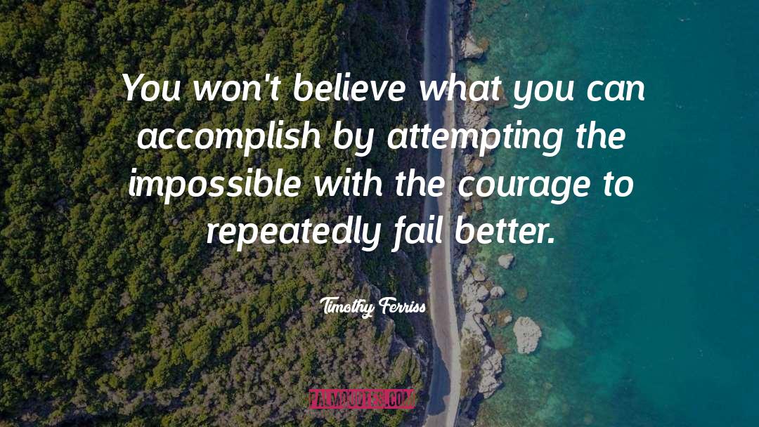 Try Again quotes by Timothy Ferriss