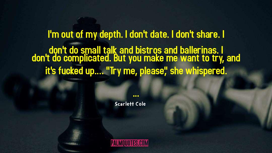 Try Me quotes by Scarlett Cole