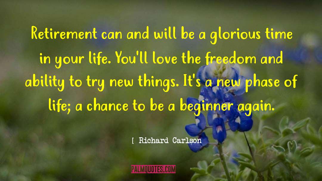 Try New Things quotes by Richard Carlson